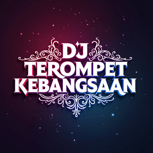 DJ Terompet Kebangsaan