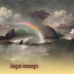 Jangan Menangis