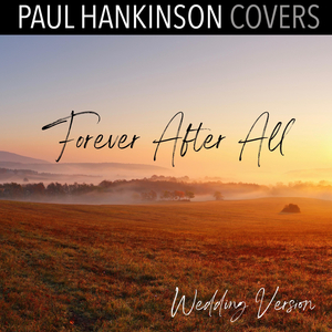 Forever After All (Wedding Piano Version)