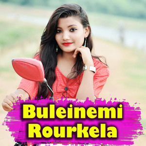 Buleinemi Rourkela