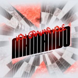 Vou Gravar Voce Mamando