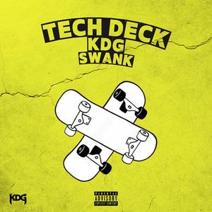 Tech Deck (feat. Swank)