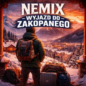 NEMIX-WYJAZD DO ZAKOPANEGO