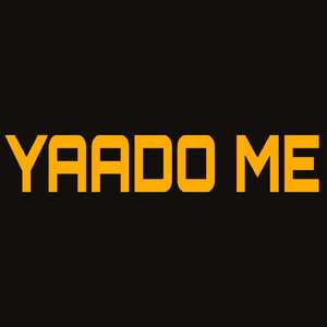 YAADO ME