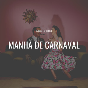 Manhã de carnaval