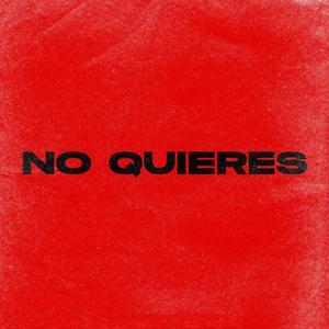 No La Quieres