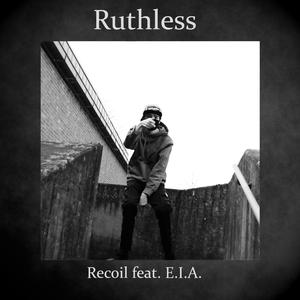 Ruthless (feat. E.I.A.)