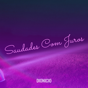 Saudades Com Juros