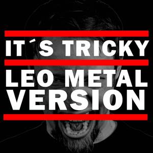 It´s Tricky (Metal Version)