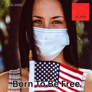Born To Be Free