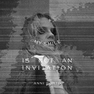 My Smile Is Not an Invitation