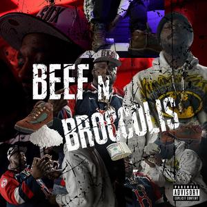 Beef N Broccolis (feat. Fuego Base)