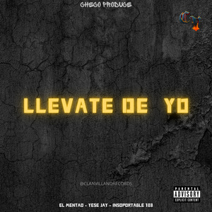 Llevate de Yo