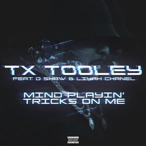 Mind Playin' Tricks on Me