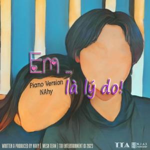 Em Là Lý Do (Piano Version)