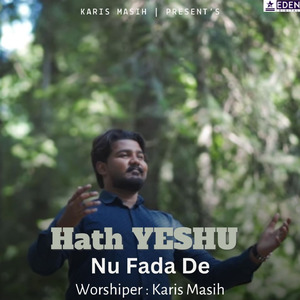 Hath Yeshu Nu Fada De