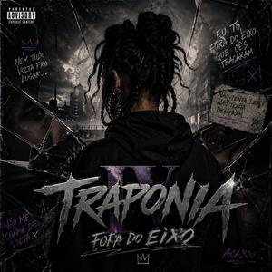 TRAPONIA IV - Fora do Eixo (feat. I-Matura)