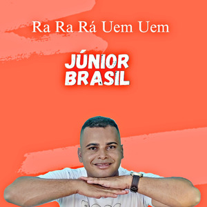Ra Ra Rá Uem Uem