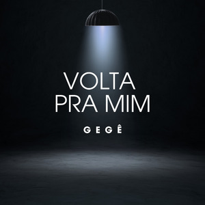 Volta Pra Mim