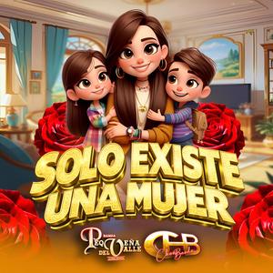 SOLO EXISTE UNA MUJER (Special Version)