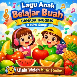 Lagu Anak Belajar Buah Bahasa Inggris (Fruits Song)