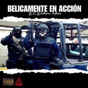 Belicamente En Acción, Vol. 1