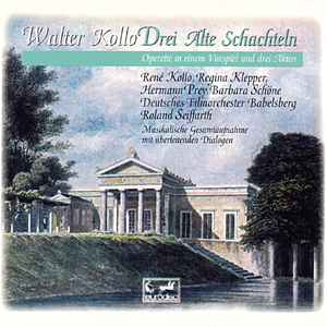 Drei Alte Schachteln - Operette in einem Vorspiel und drei Akten:Zweiter Akt: Solang noch unter Linden