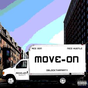 Move On (feat. Dblockthaparty & Nico Hustle)