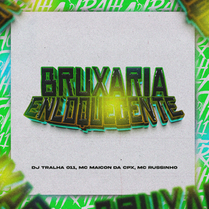 Bruxaria Enloquecente