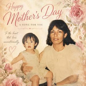A Song For You (Mother's Day)