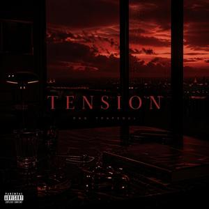 TENSION