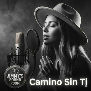 Camino Sin Ti