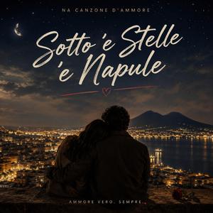 Sotto ‘e Stelle ‘e Napule