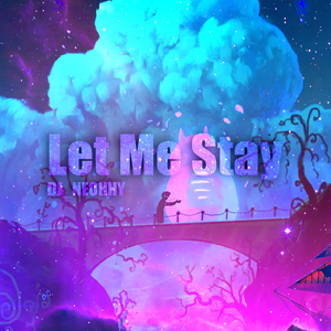 Let Me Stay
