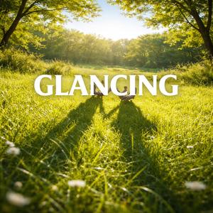GLANCING