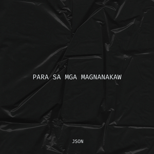 Para Sa Mga Magnanakaw