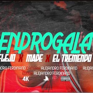 Endrogala (feat. El 3mendo & Madi)