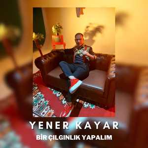 Bir Çılgınlık Yapalım