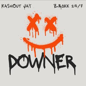 Downer (feat. ZRokk 24/7)