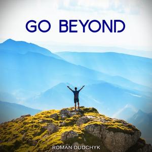 Go Beyond