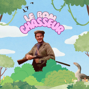 Le bon chasseur