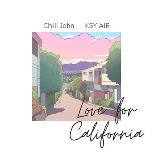 Love for California (feat. KSY AIR)