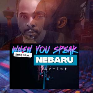 when you speak