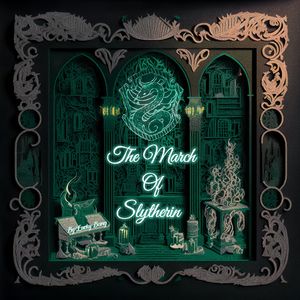 The March Of Slytherin（斯莱特林进行曲）