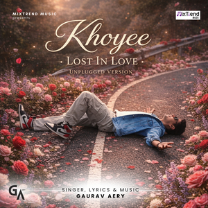 Khoyee - Lost In Love - Unplugged (Unplugged Version)