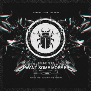 I Want Some More (Original Mix)