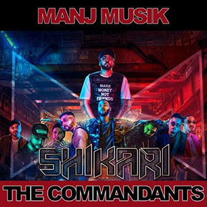 Shikari (feat. The Commandants)