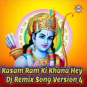 Kasam Ram Ki Khana Hey (Dj Remix Song Version 4)