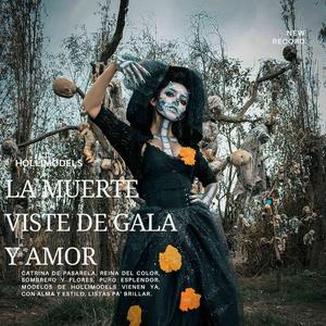 La muerte viste de gala y amor