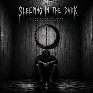 Sleeping in the Dark